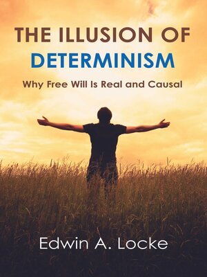 cover image of The Illusion of Determinism